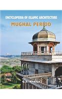 Encyclopaedia of Islamic Architecture : Mughal Period