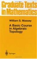 A Basic Course in Algebraic Topology