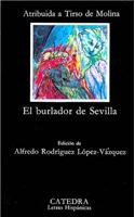 El Burlador De Sevilla y Convidado De Piedra