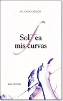 Solfea mis curvas (Spanish Edition)