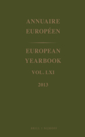 European Yearbook / Annuaire Européen, Volume 61 (2013): European Yearbook 2013