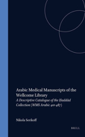 Arabic Medical Manuscripts of the Wellcome Library