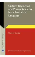 Culture, Interaction and Person Reference in an Australian Language