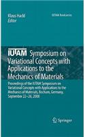 Iutam Symposium on Variational Concepts with Applications to the Mechanics of Materials