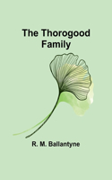 Thorogood Family