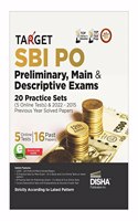 Target SBI Bank PO Preliminary, Main & Descriptive Exams - 20 Practice Sets (5 Online Tests) & 2022 - 2015 Previous Year Solved Papers 12th Edition