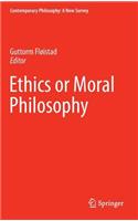 Ethics or Moral Philosophy