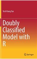Doubly Classified Model with R