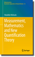 Measurement, Mathematics and New Quantification Theory