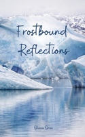 Frostbound Reflections