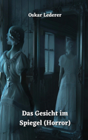 Gesicht im Spiegel (Horror)