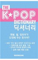 The KPOP Dictionary (Korean) 더 케이팝 딕셔너리