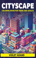 Cityscape Coloring Book for Teens and Adults