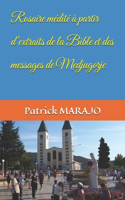 Rosaire médité à partir d'extraits de la Bible et des messages de Medjugorje