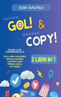 GOL! & COPY! 2 libri in 1 Social Media Manager e Copywriting