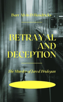 Betrayal and Deception