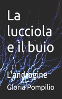 La lucciola e il buio