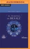 El Incienso de Besalú