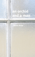 Orchid and a Man