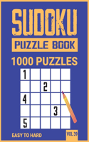 Sudoku Puzzle book 1000 Puzzles: Sudoku Puzzle Book for Adults and teens, Huge Bargain Collection of 1000 Unique easy to hard level sudoku puzzles book with solutions, Large-Print b