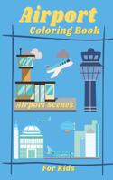 Airport Coloring Book for Kids