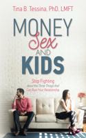 Money, Sex and Kids