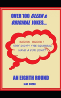 Over 100 Clean & Original Jokes
