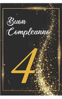 Buon Compleanno 4: Anni - Libro per gli ospiti -120 Pagine - Regalo per il compleanno