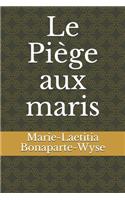 Le Piège aux maris