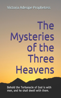 Mysteries of the Three Heavens