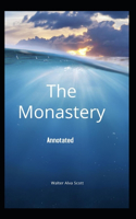 The Monastery Annotated