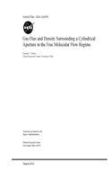 Gas Flux and Density Surrounding a Cylindrical Aperture in the Free Molecular Flow Regime