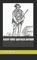 Valzer delle speranze perdute