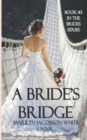 A Bride's Bridge