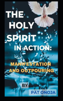 The Holy Spirit in Action
