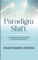 Paradigm Shift