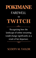 Pokimane Farewell to Twitch