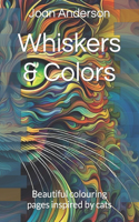 Whiskers & Colors