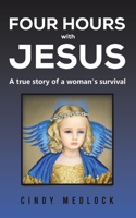 Four Hours with Jesus