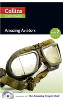 Collins ELT Readers -- Amazing Aviators (Level 2)