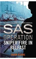 Sniper Fire in Belfast