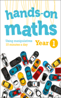 Year 1 Hands-on maths: Using Manipulatives 10 Minutes a Day