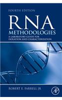 RNA Methodologies: Laboratory Guide for Isolation and Characterization