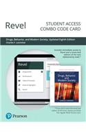Revel for Drugs, Behavior and Modern Society, Updated Edition -- Combo Access Card