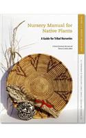Nursery Manual for Native Plants