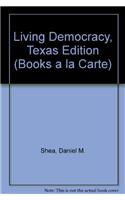 Living Democracy, Texas Edition