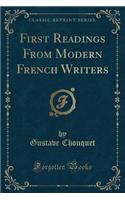 First Readings from Modern French Writers (Classic Reprint)