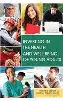 Investing in the Health and Well-Being of Young Adults