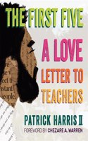 First Five: A Love Letter to Teachers