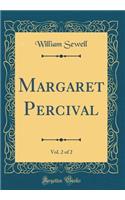 Margaret Percival, Vol. 2 of 2 (Classic Reprint)